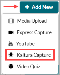 Kaltura Capture selected from the Add New menu.